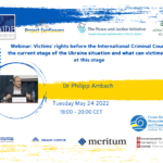 Victims' rights before the International Criminal Court, the current stage of the Ukraine situation and what can victims do at this stage